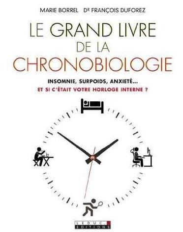 Le grand livre de la chronobiologie