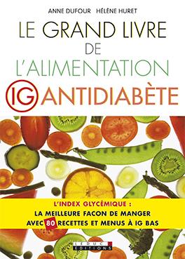 Le grand livre de l'alimentation IG antidiabète