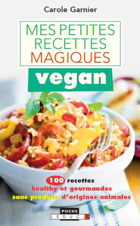 Mes petites recettes magiques véganes
