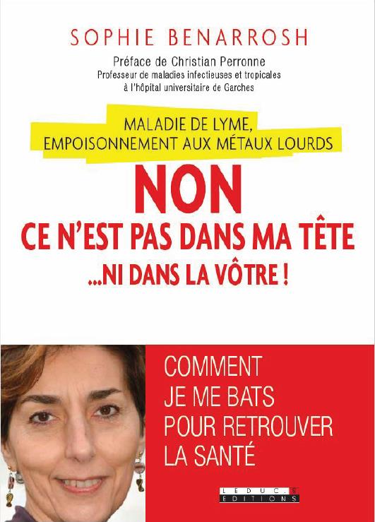 Maladie de Lyme, empoisonnement aux métaux lourds. Non, ce n'est pas dans ma tête... ni dans la vôtr