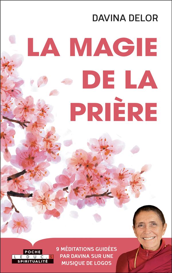 La magie de la prière