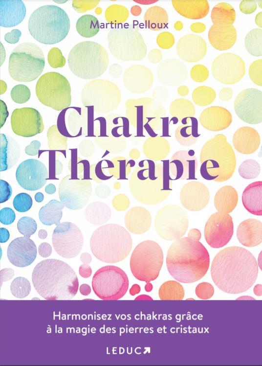 Chakras thérapie avec les pierres . Guide visuel