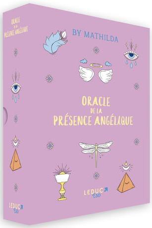 Oracle de la présence angélique. Avec 69 cartes et un livret