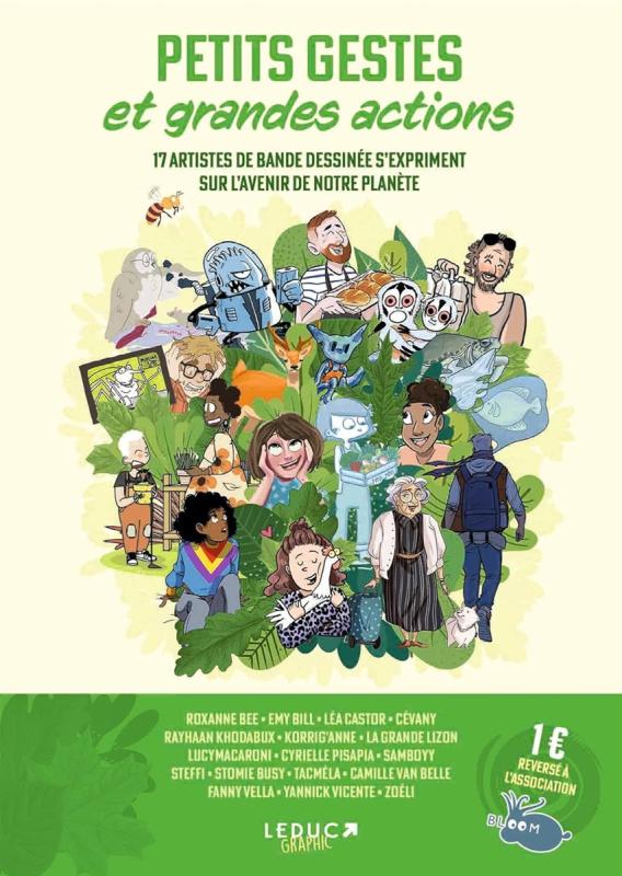 Petits gestes et grandes actions. 17 artistes de bande dessinée s'expriment sur l'avenir de notre pl
