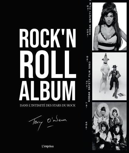 Rock'n Roll Album. Dans l'intimité des stars du rock