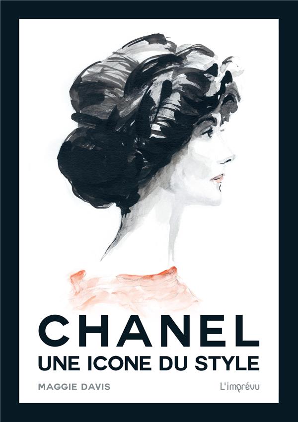 Chanel. Une icône du style - Un hommage à l'élégance intemporelle de Coco Chanel