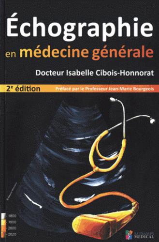 Echographie en médecine générale. 2e édition