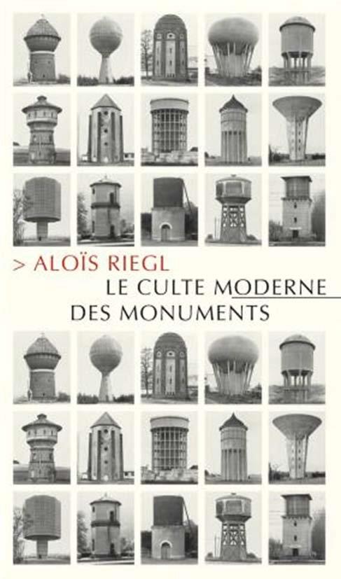 Le culte moderne des monuments. Sa nature et ses origines, 3e édition