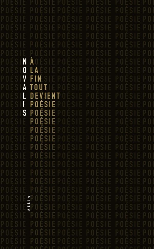 A la fin tout devient poésie