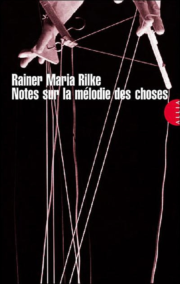 Notes sur la mélodie des choses. Edition bilingue français-allemand