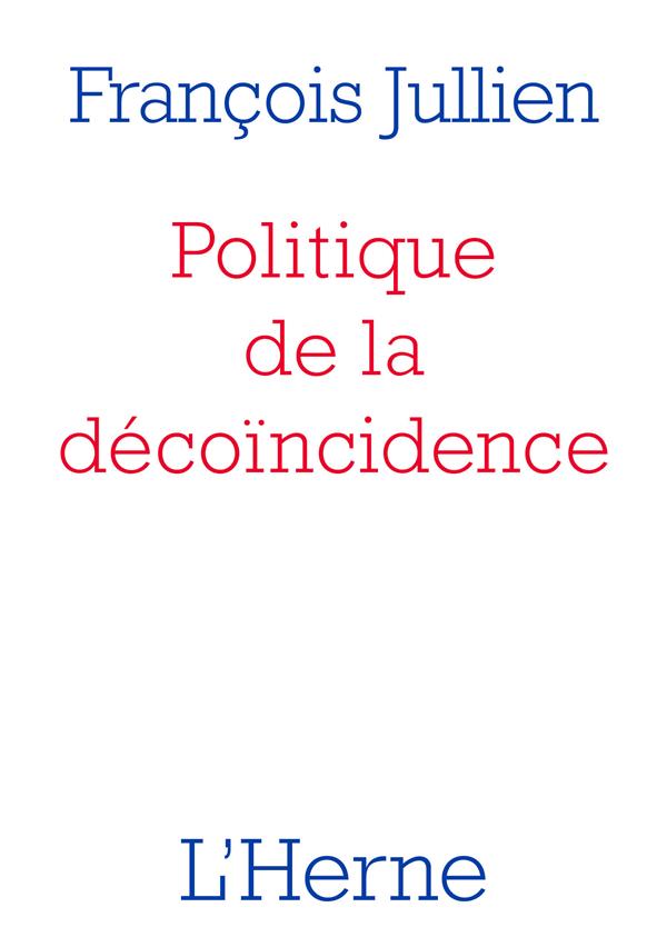 Politique de la décoïncidence