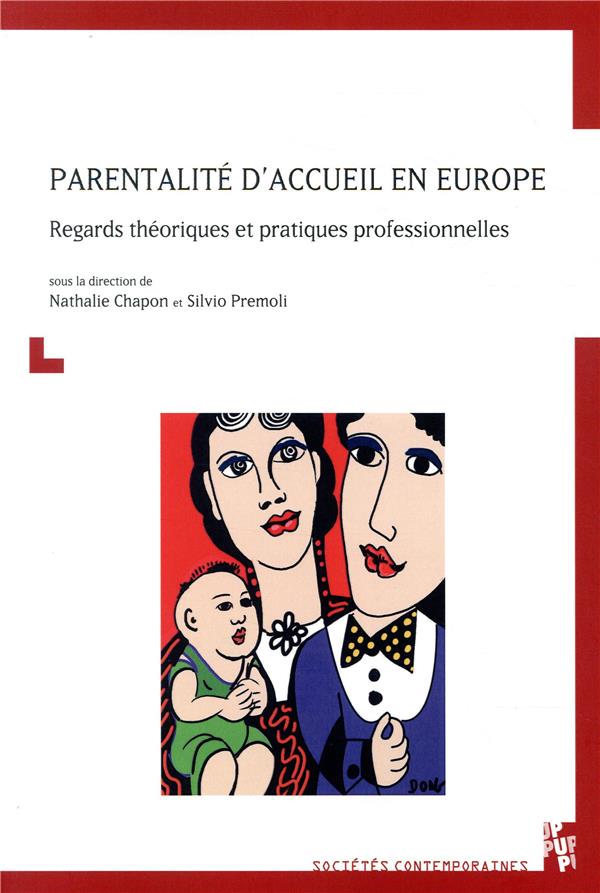 Parentalité d'accueil en Europe. Regards théoriques et pratiques professionnelles