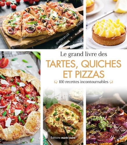 100 recettes de tartes, quiches et pizzas. Version salée et sucrée