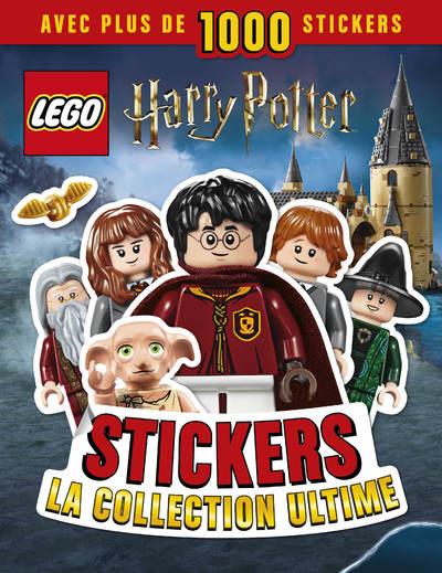 Lego Harry Potter. Sickers : La collection ultime