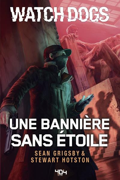 Watch Dogs. Une bannière sans étoile