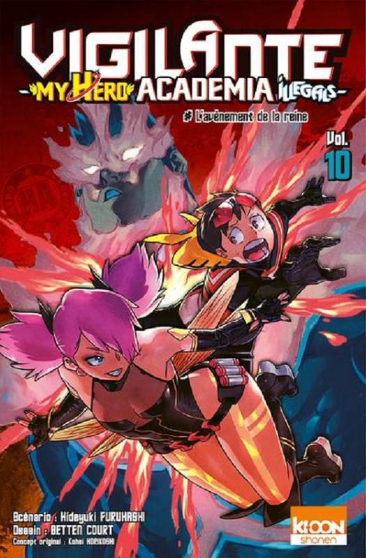 Vigilante My Hero Academia Illegals Tome 10 : L'avènement de la reine