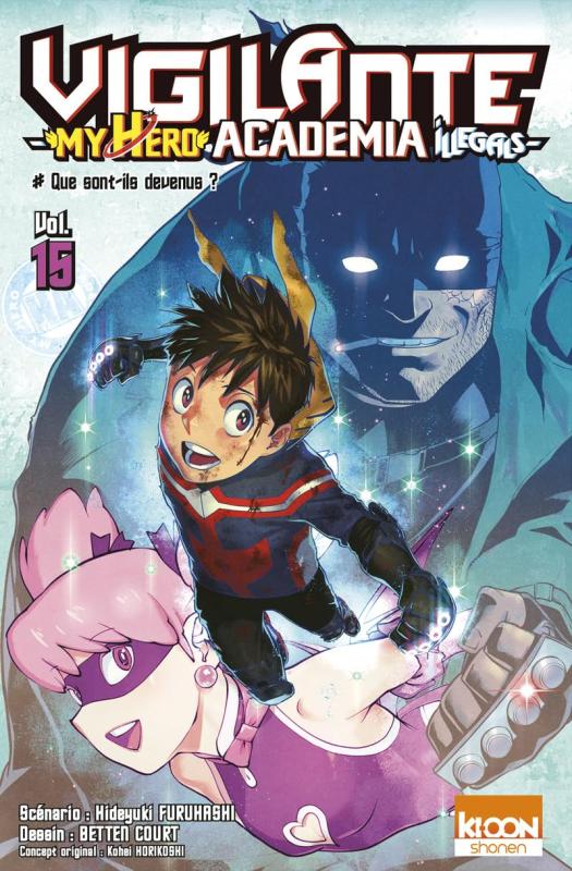 Vigilante My Hero Academia Illegals Tome 15 : Que sont-ils devenus ?