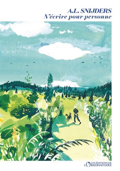 N'écrire pour personne. De toutes petites histoires