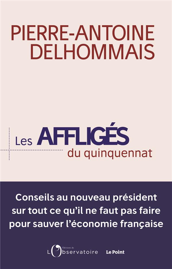 Les Affligés du quinquennat