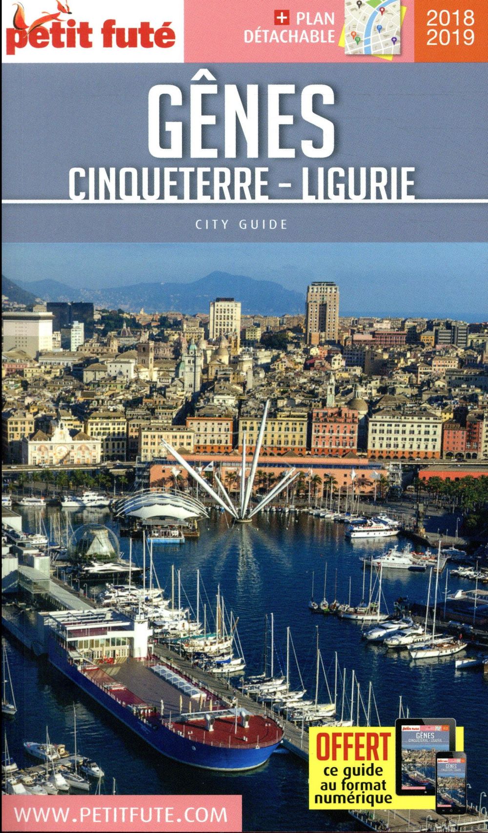 Petit Futé Gênes Cinqueterre Ligurie. Edition 2018-2019. Avec 1 Plan détachable