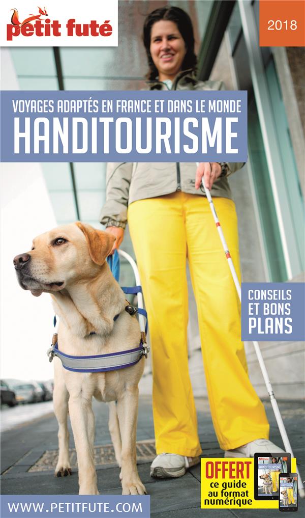 Petit Futé Handitourisme. Edition 2018-2019