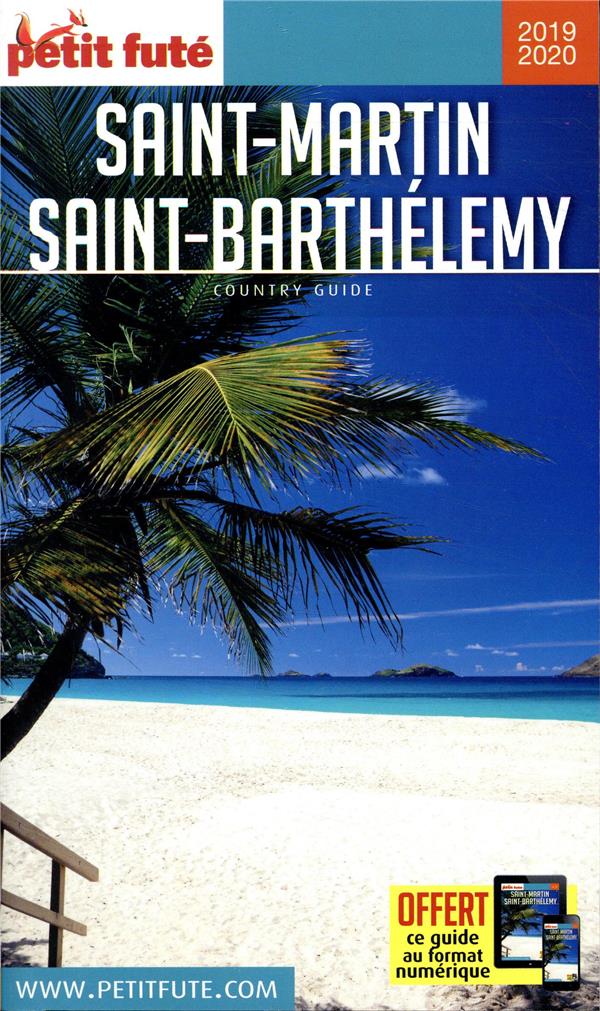 Petit futé Saint Martin, Saint Barthélémy. Edition 2019-2020