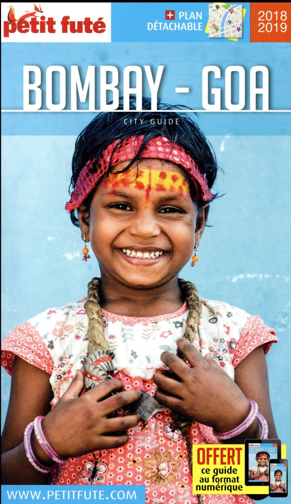 Petit Futé Bombay - Goa. Edition 2018. Avec 1 Plan détachable