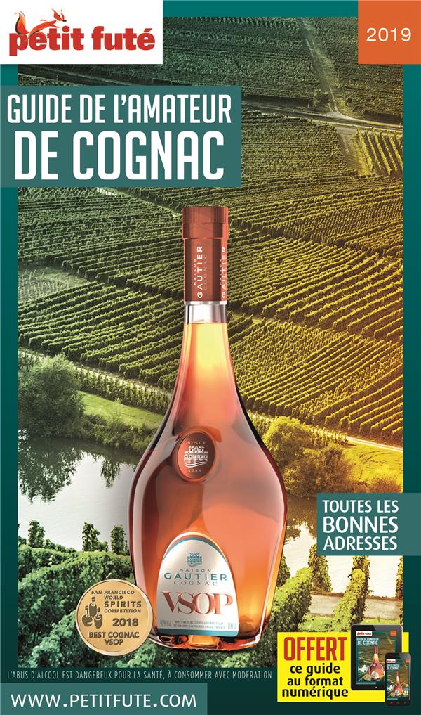 Petit Futé Guide de l'amateur de cognac. Edition 2019