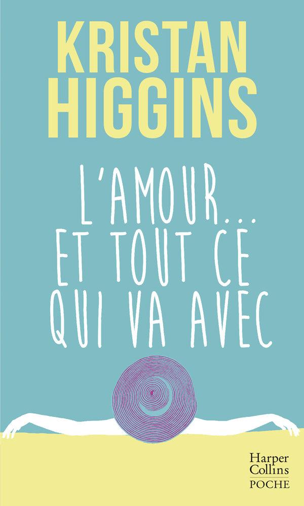 L'amour et tout ce qui va avec