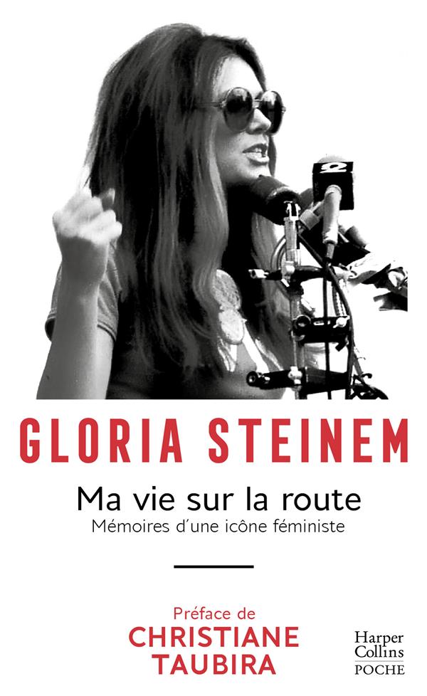 Ma vie sur la route. Mémoire d'une icône féministe