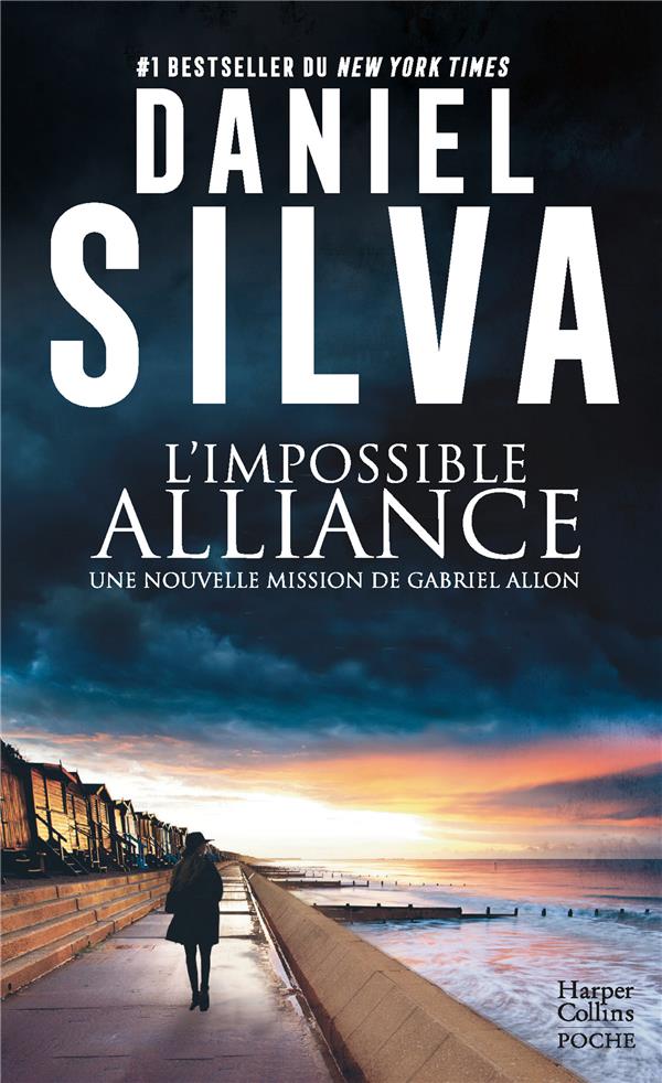L'impossible alliance. Une mission de Gabriel Allon