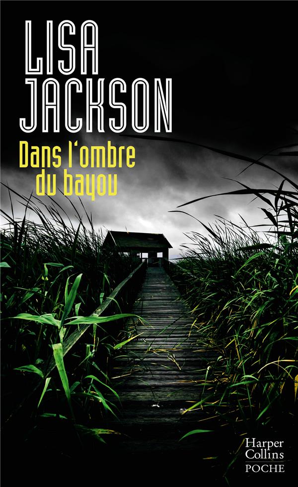 Dans l'ombre du bayou