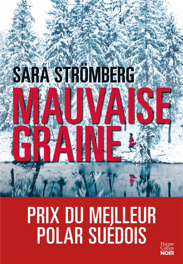 Véra Bergström : Mauvaise graine