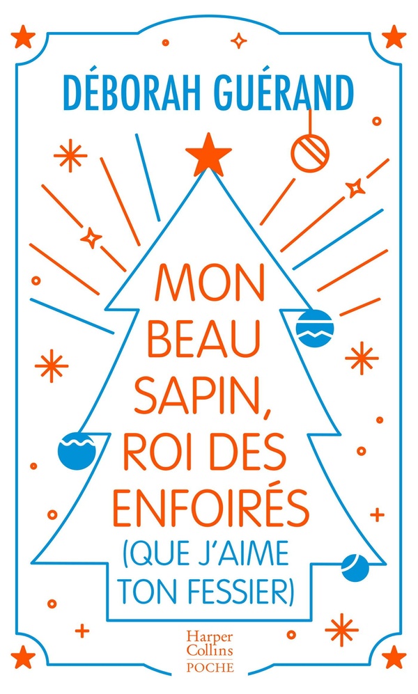 Mon beau sapin, roi des enfoirés (que j'aime ton fessier)