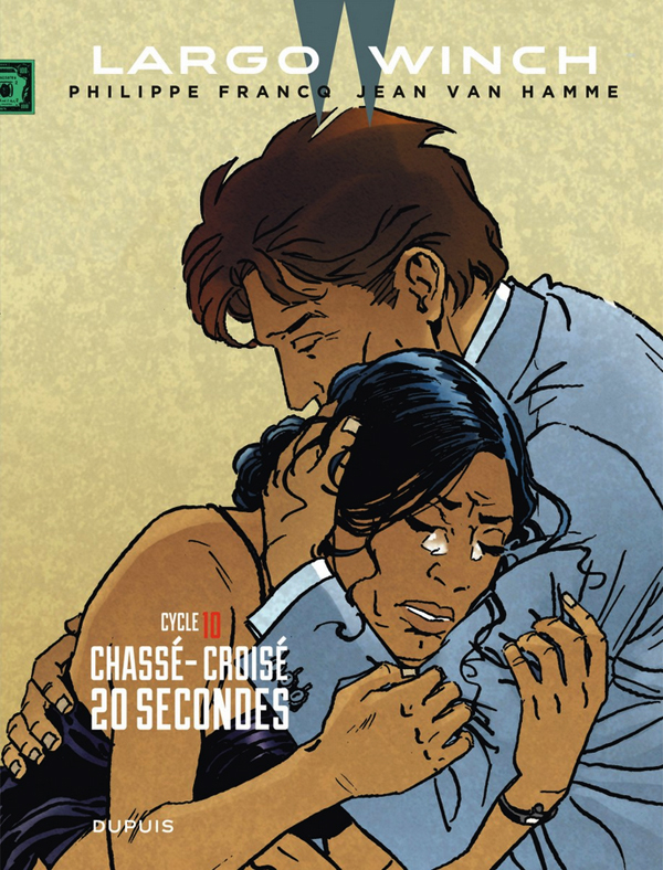 Largo Winch : diptyque Tome 10 : Chassé-croisé ; 20 secondes
