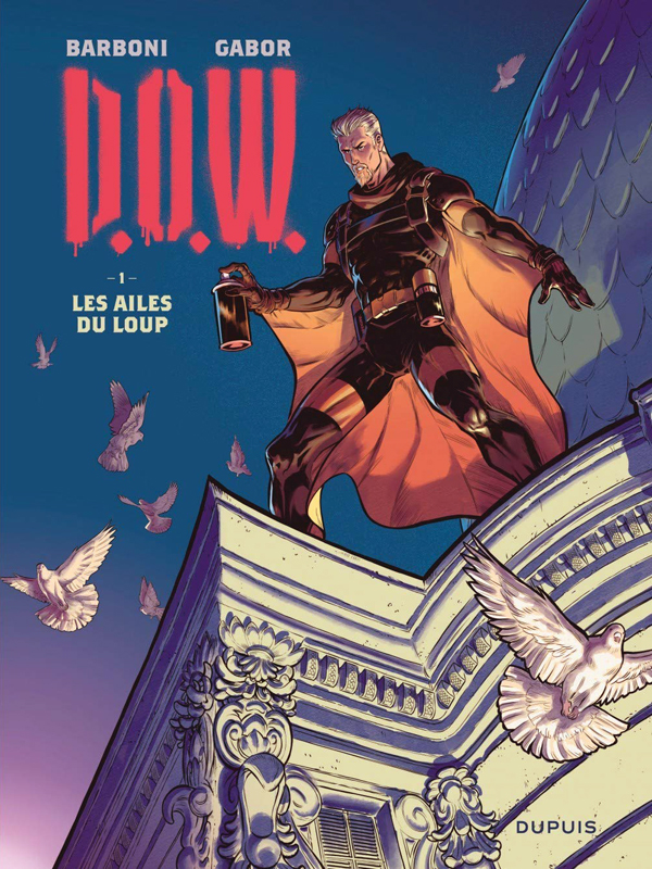 D.O.W. Tome 1 : Les ailes du loup