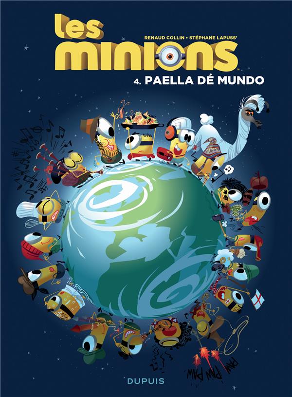 Les Minions Tome 4 : Paella dé mundo