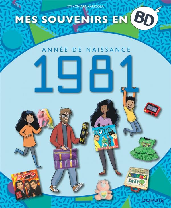 Mes souvenirs en BD : Année de naissance 1981