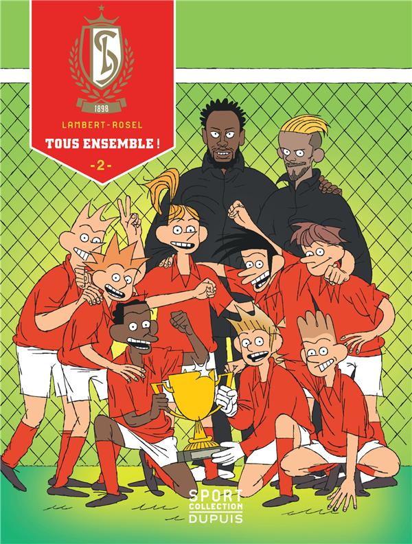 Standard de Liège - Tome 2 : Tous Ensemble !