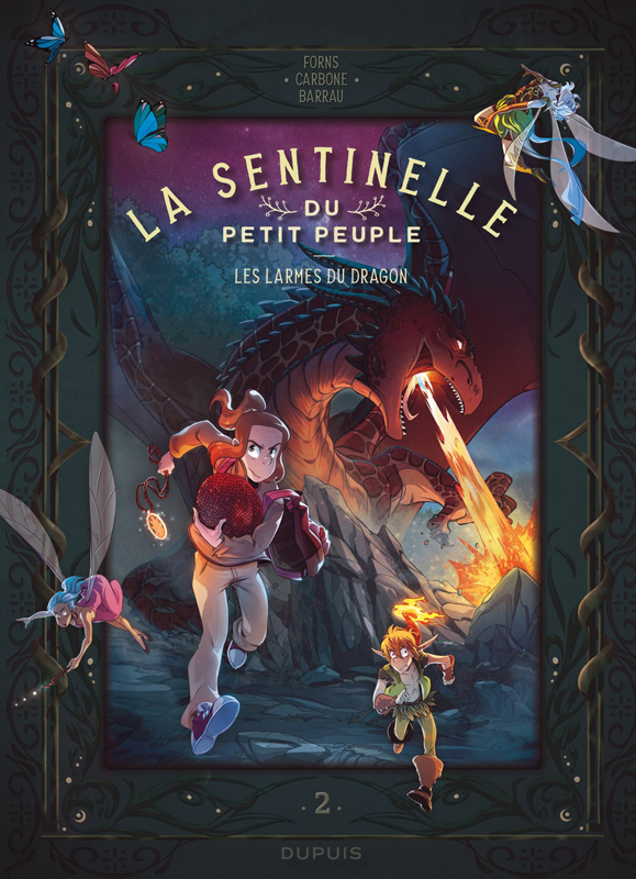 La sentinelle du Petit Peuple Tome 2 : Les larmes du dragon
