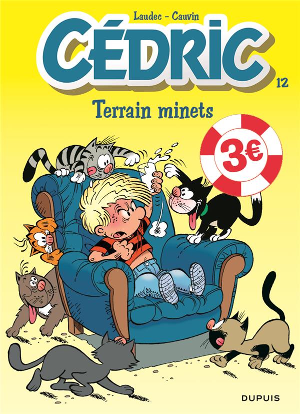 Cédric Tome 12 : Terrain minets