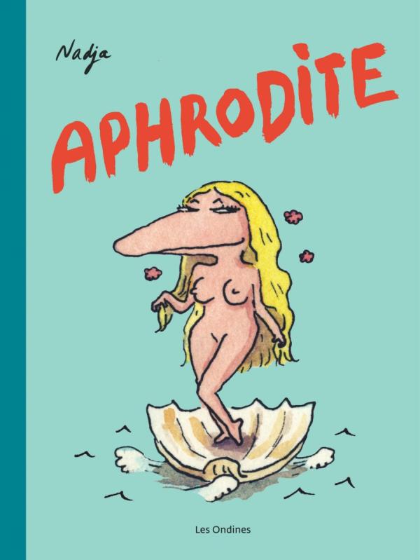 Les Dieux de l'Olympe Tome 1 : Aphrodite