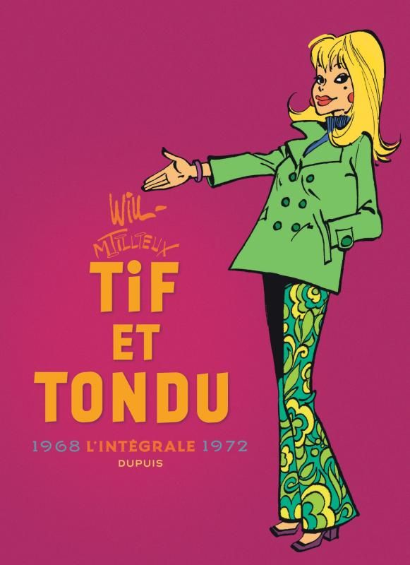 Tif et Tondu - Intégrale : 1968-1972