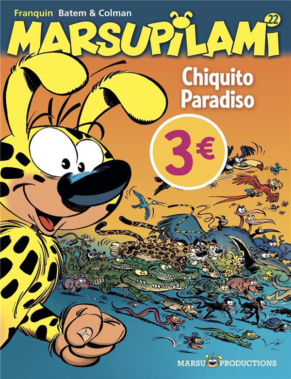 Marsupilami Tome 22 : Chiquito Paradiso. Opé l'été BD 2022