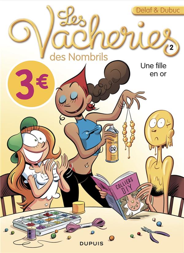 Les vacheries des Nombrils Tome 2 : Une fille en or. Opé l'été BD 2022