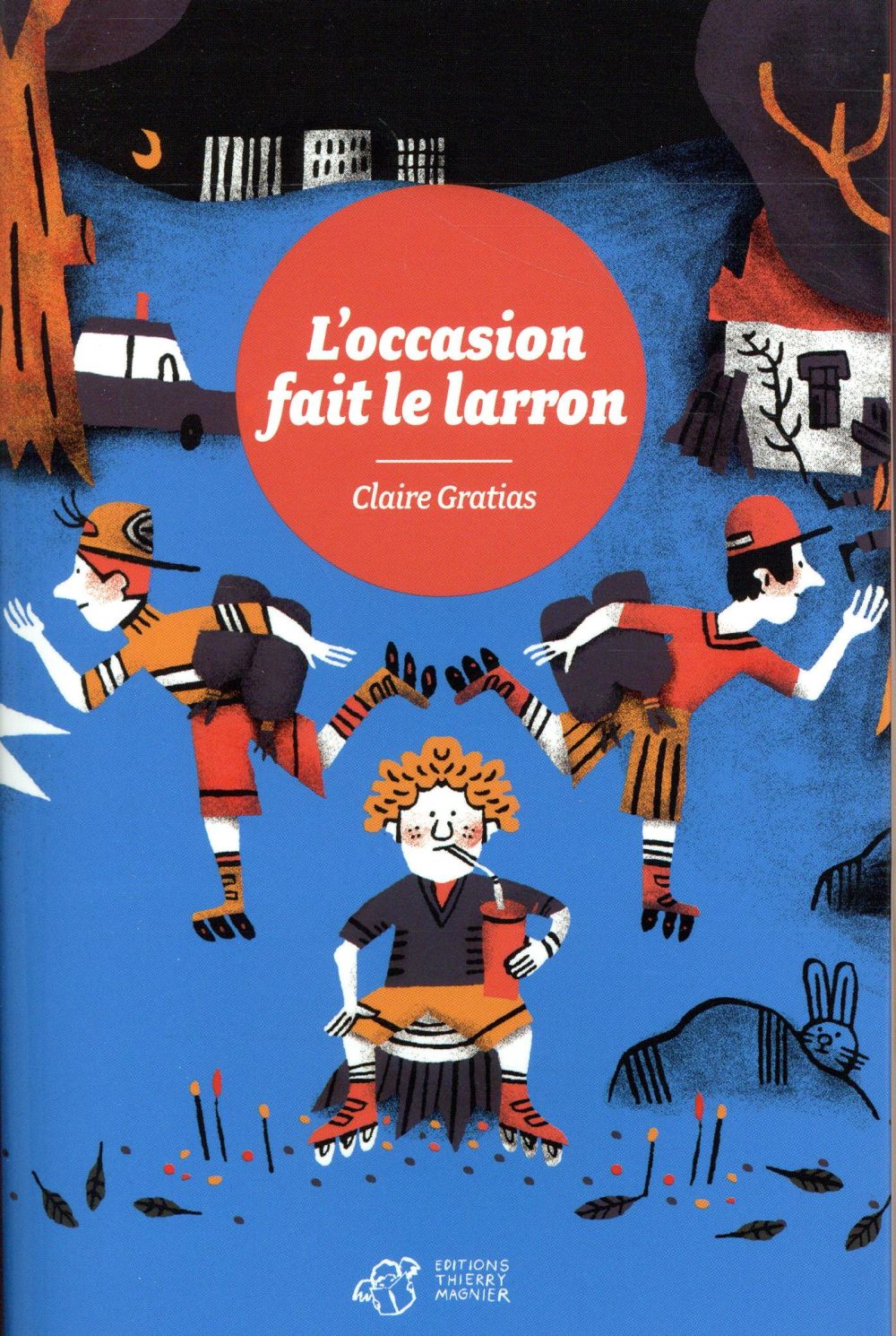 L'occasion fait le larron
