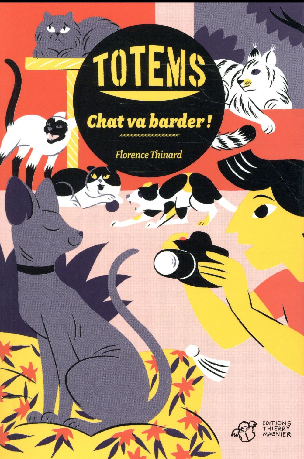 Totems : Chat va barder !