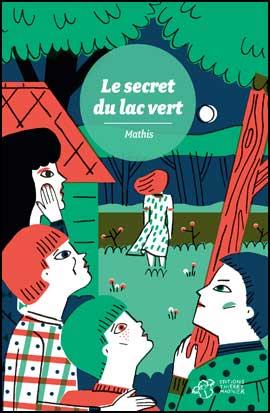 Le secret du lac vert