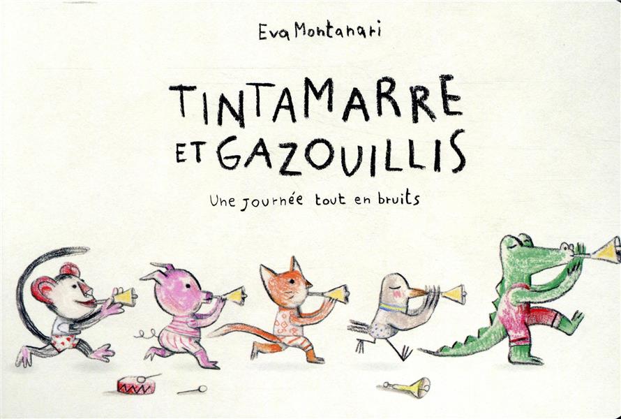 Tintamarre et gazouillis. Une journée tout en bruits