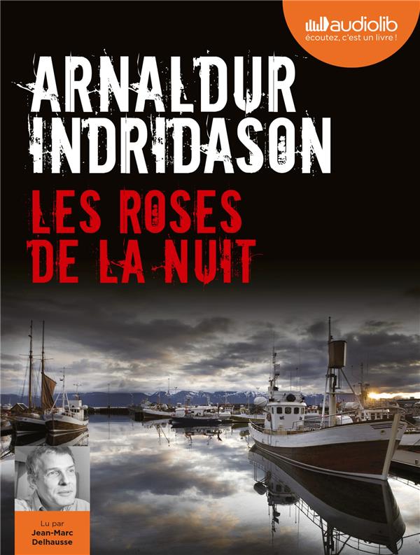 Les roses de la nuit. 1 CD audio MP3